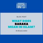 meaning of baraka in islam