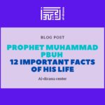 Important facts about prophet Muhammad