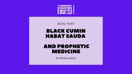 Black Cumin- Habat Sauda - and Prophetic medicine