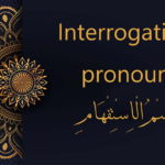 the interrogative pronouns in Arabic
