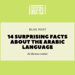 14 Surprising facts about the Arabic Language