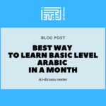 Best Way to Learn Basic Level Arabic in a month