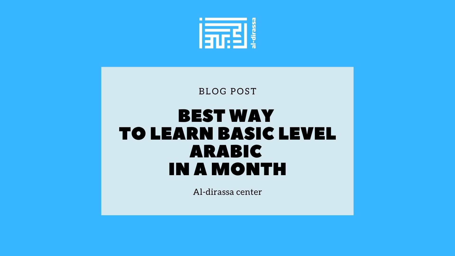 Best Way to Learn Basic Level Arabic in a month