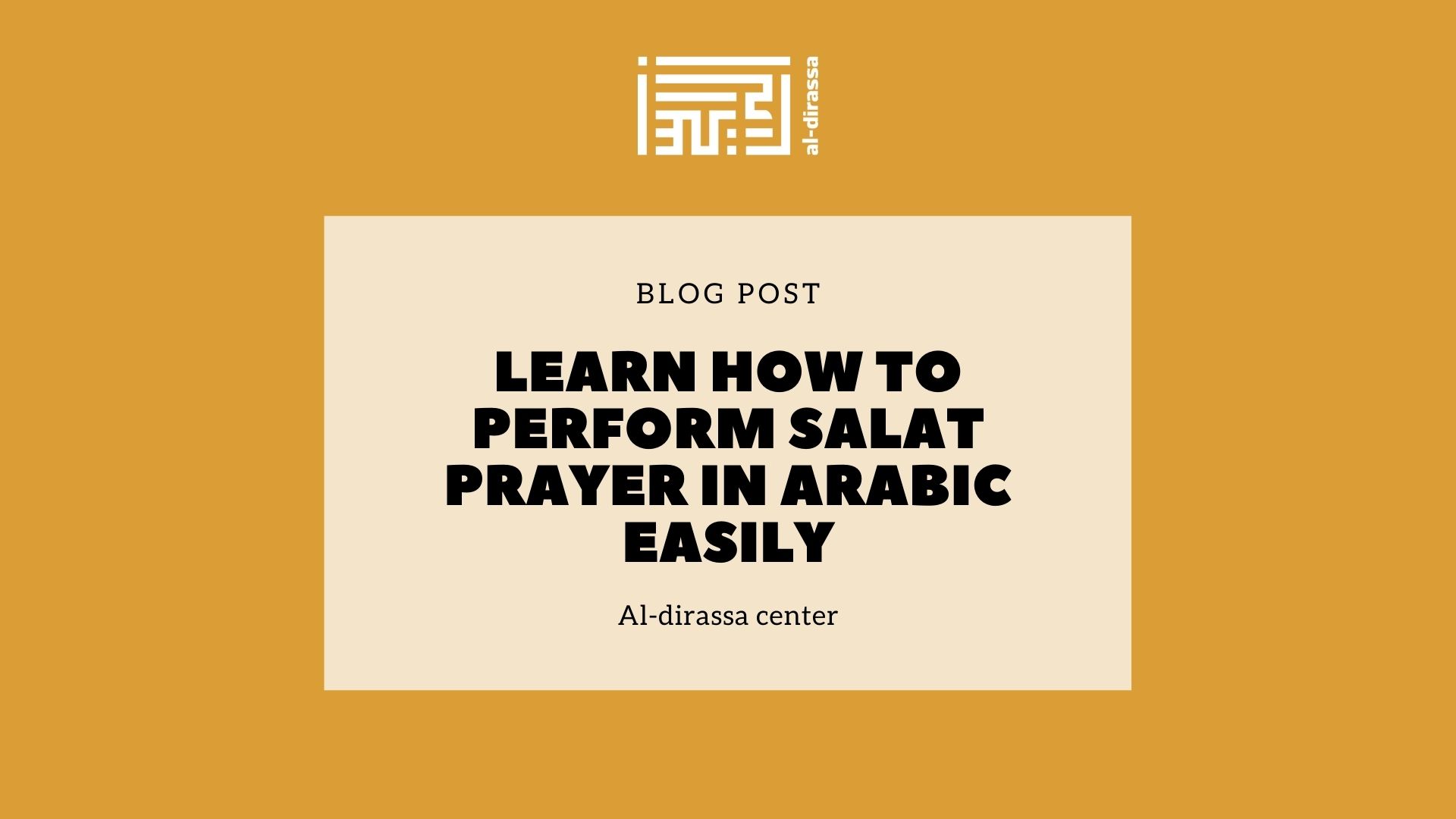 Learn how to perform salat prayer in Arabic easily