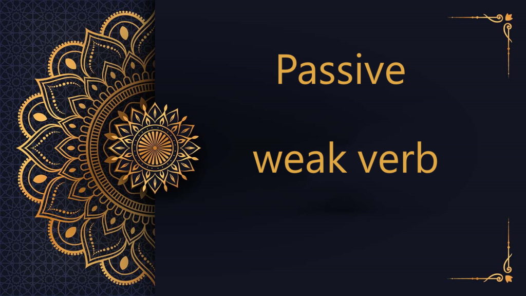 Passive weak verb - arabic free courses