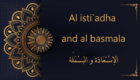 Al isti’adha and al basmala tajweed rules