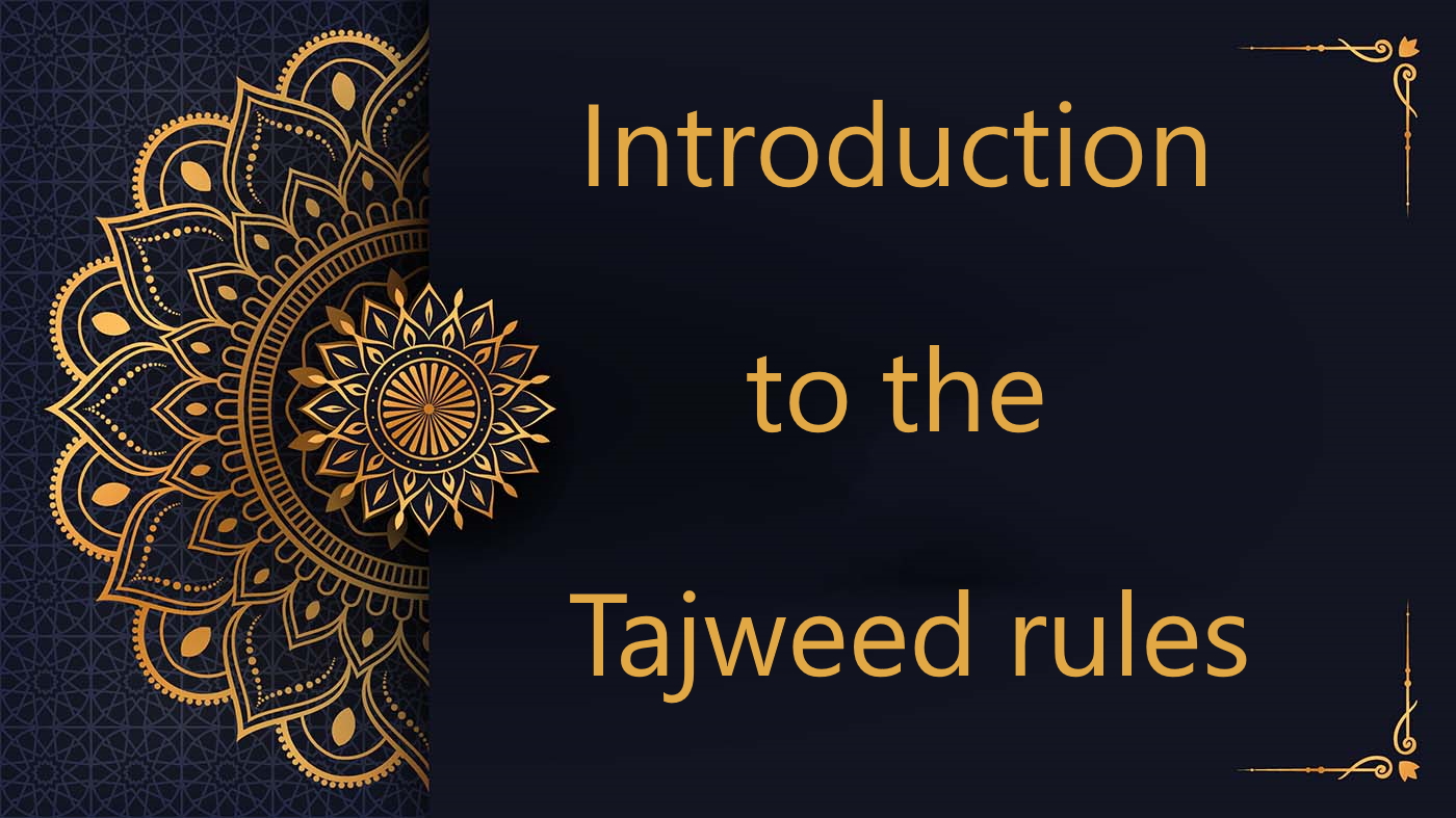 this free online course gives an introduction to the tajweed rules