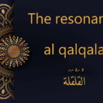 the vibration, resonance, al qalqala